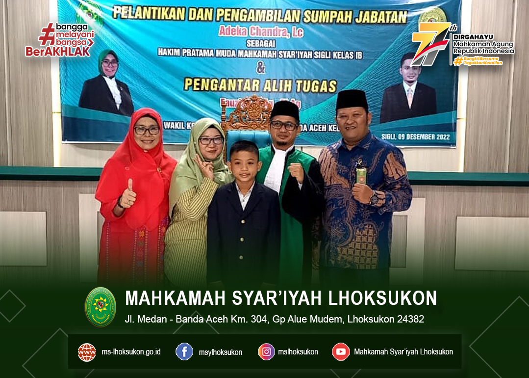 Pelantikan Hakim MS Lhoksukon menjadi Hakim MS Sigli Kelas IB