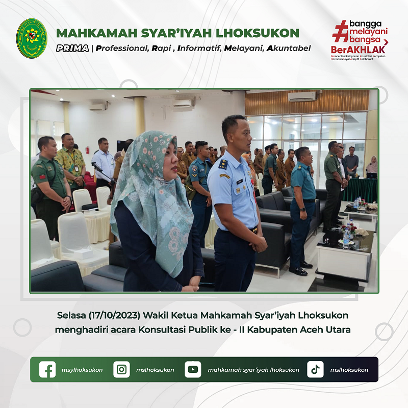 Waka MS Lhoksukon menghadiri acara Konsultasi Publik Ke – II