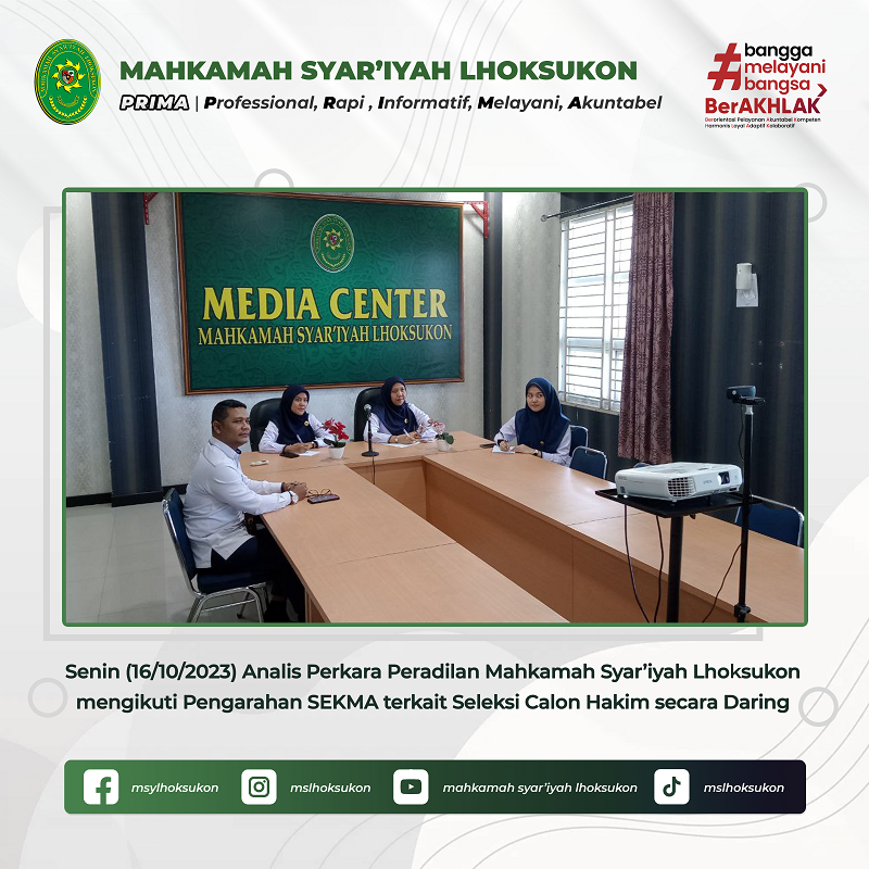 APP MS Lhoksukon mengikut Sosialisasi Rekrutmen Calon Hakim