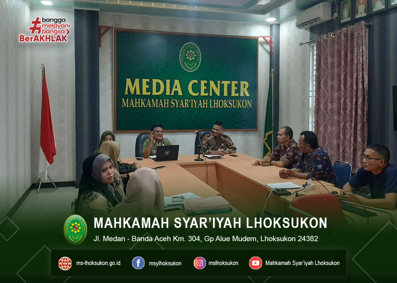 Evaluasi PPNPN MS Lhoksukon Triwulan I Tahun 2022