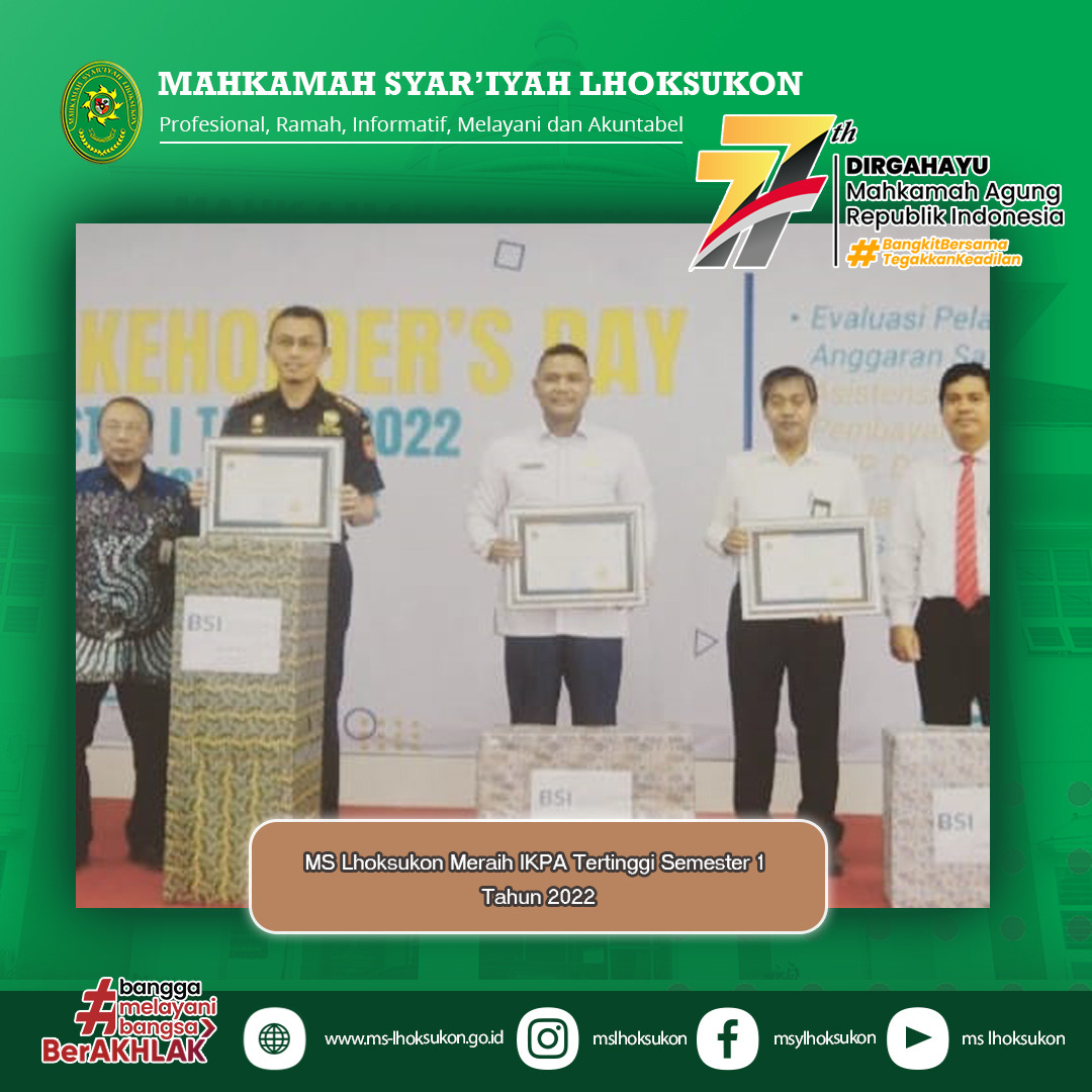 MS Lhoksukon menerima penghargaan IKPA Terbaik Semester I Tahun 2022