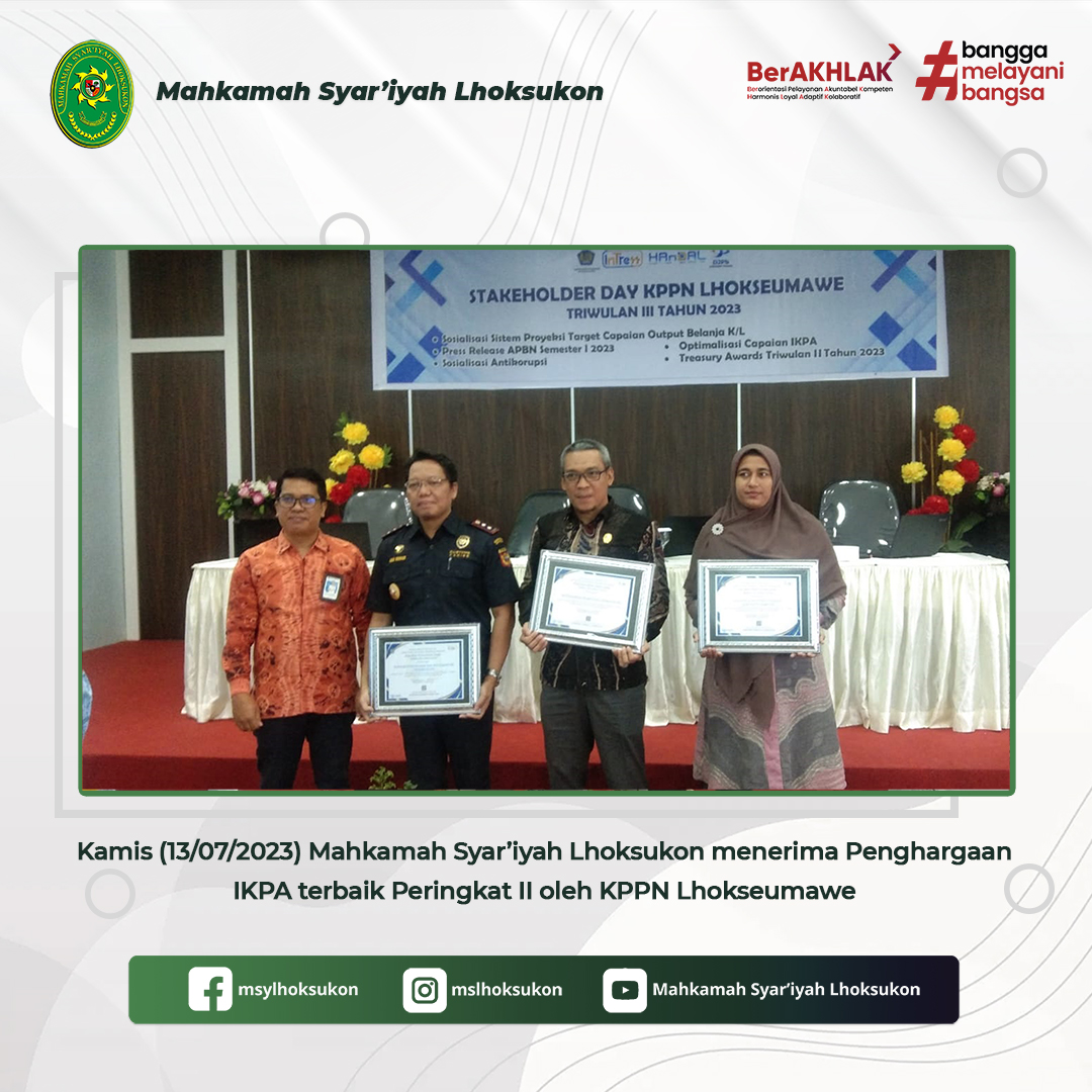 MS Lhoksukon meraih Penghargaan Peringkat II Nilai IKPA Tertinggi