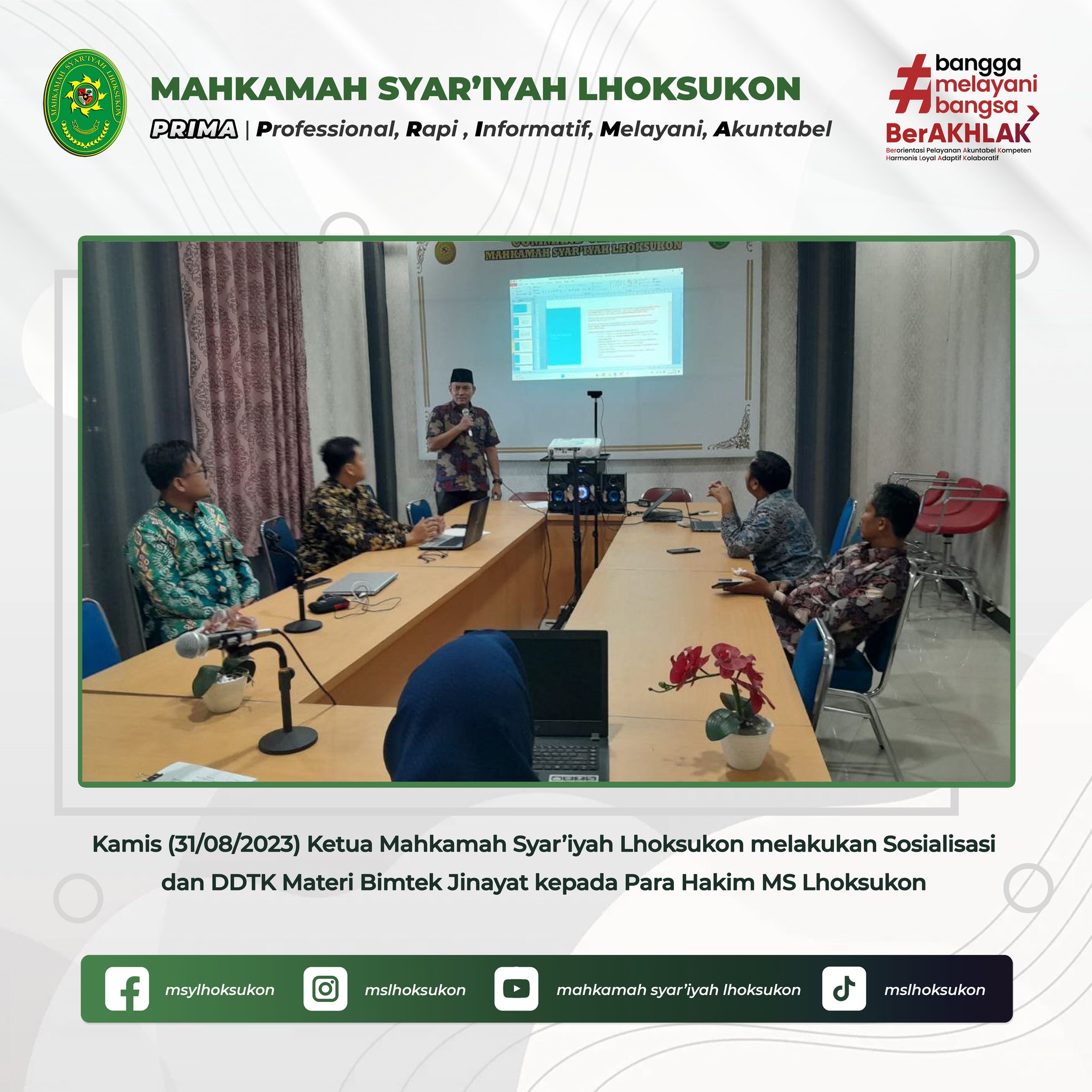 Ketua MS Lhoksukon melakukan Sosialisasi dan DDTK hasil Bimtek Jinayat