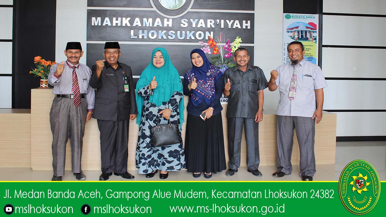 Kunjungan Ketua Mahkamah Syar’iyah Aceh ke Mahkamah Syar’iyah Lhoksukon