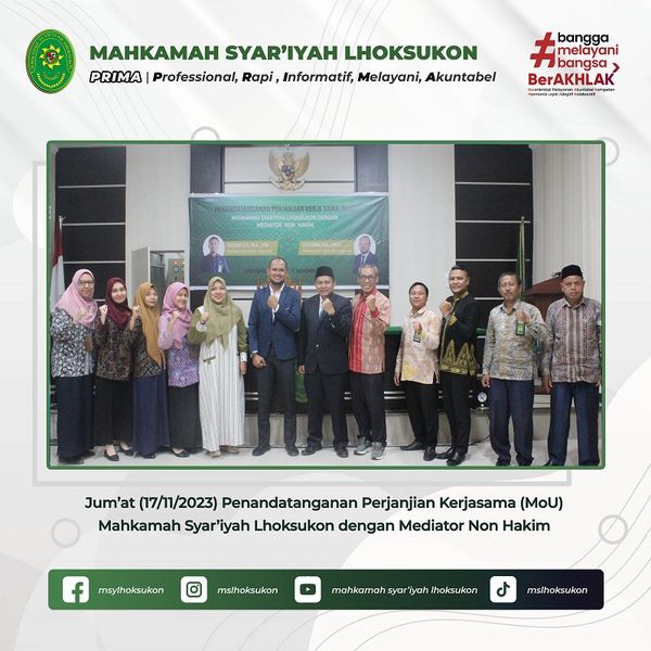 Penandatanganan MoU dengan Mediator Non Hakim MS Lhoksukon