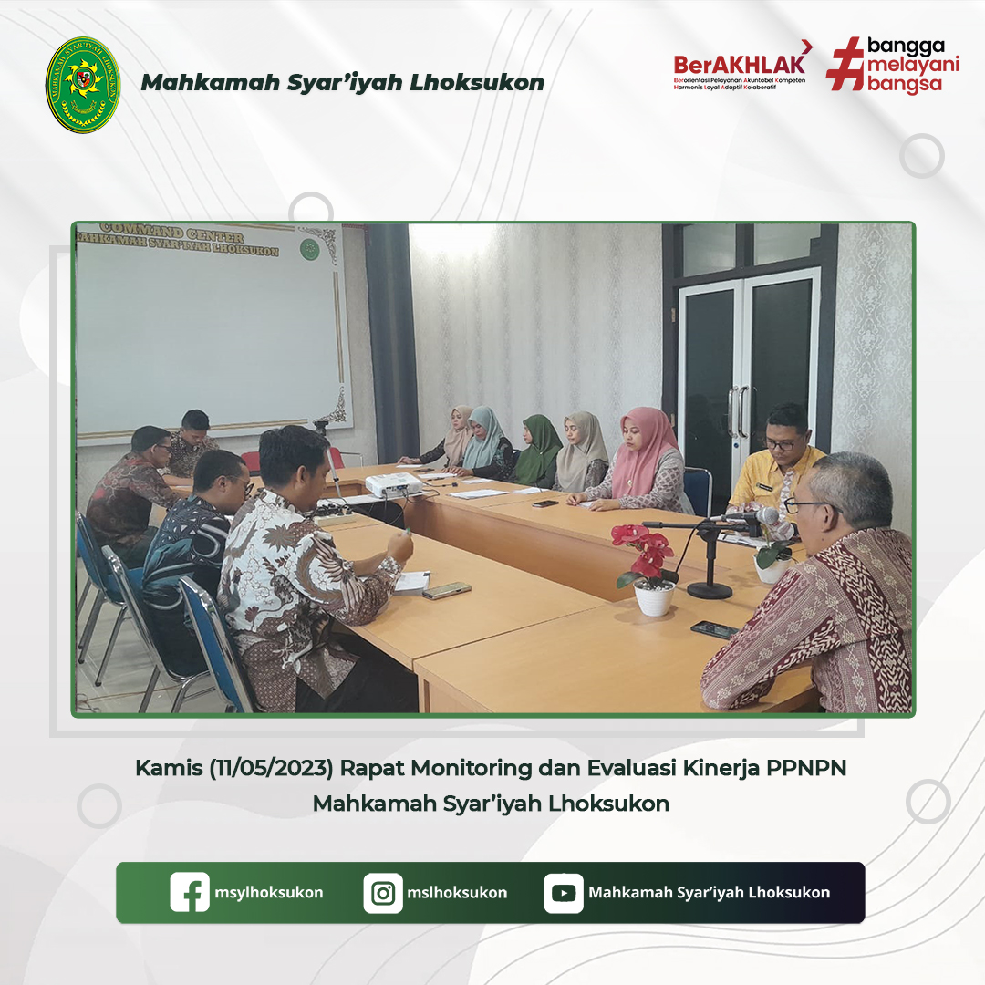 Rapat Pembinaan dan Monev PPNPN MS Lhoksukon