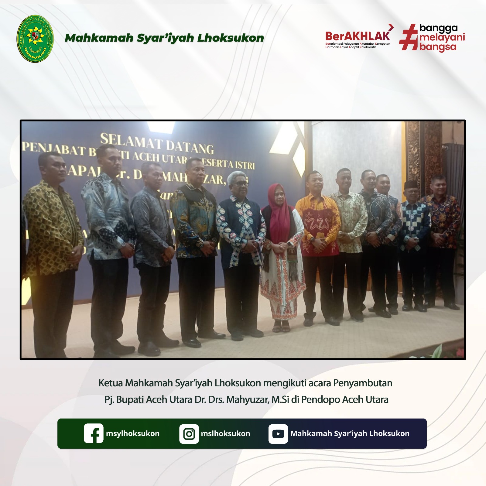 Ketua MS Lhoksukon menghadiri Acara Penyambutan Pj. Bupati Aceh Utara