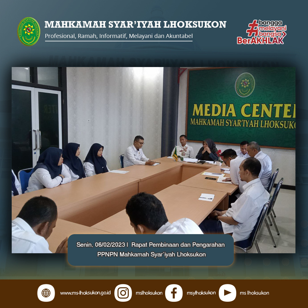 Rapat Pembinaan PPNPN MS Lhoksukon