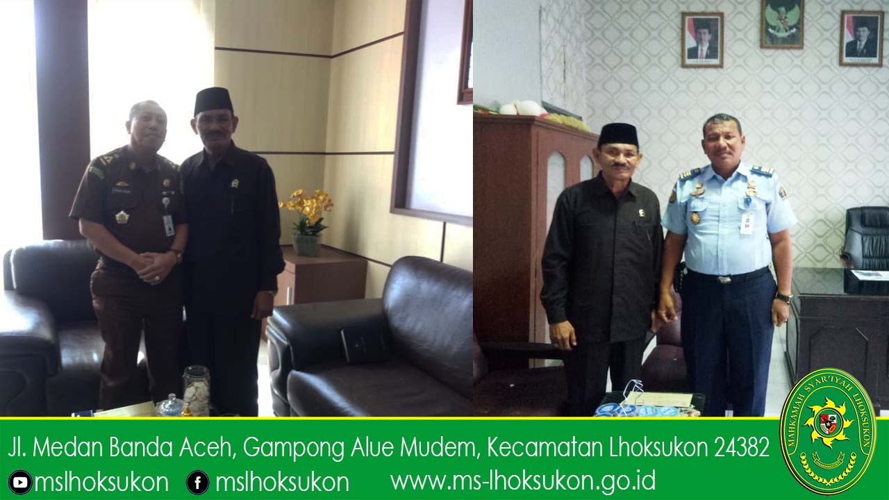 Silaturahmi Ketua Mahkamah Syar’iyah Lhoksukon