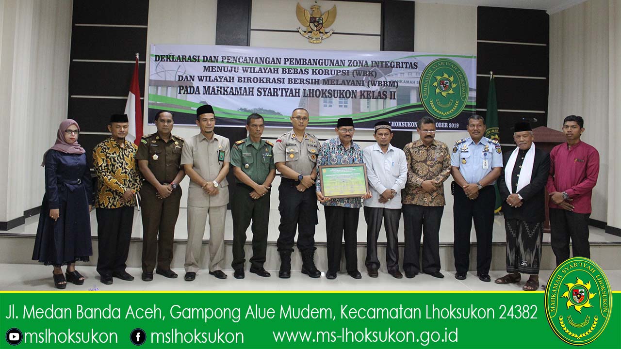 Pencanangan Zona Integritas oleh Mahkamah Syar’iyah Lhoksukon