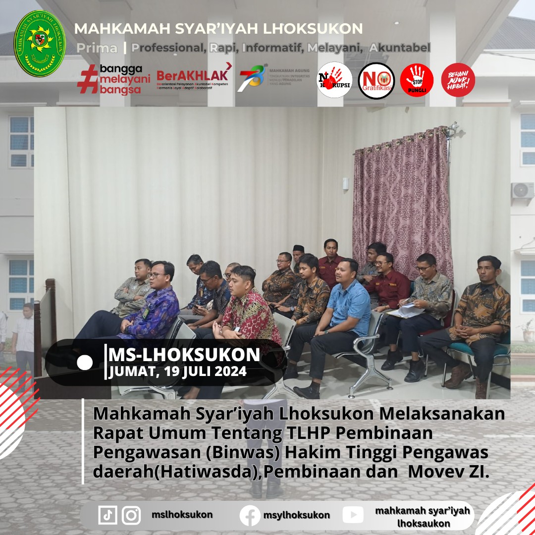 Mahkamah Syar'iyah Lhoksukon Melaksanakan Rapat Umum Tentang TLHP Binwas,I1