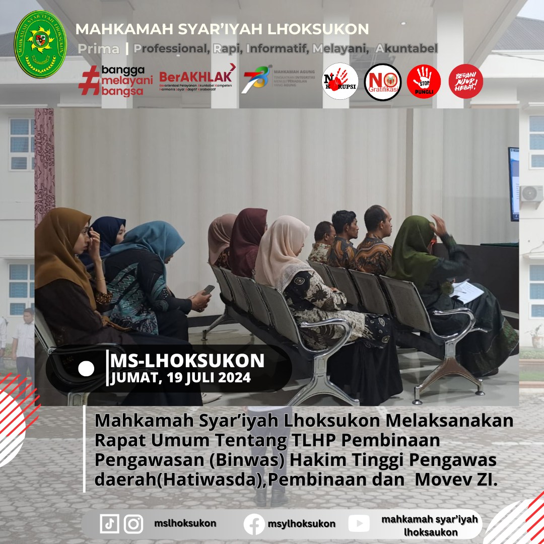 Mahkamah Syar'iyah Lhoksukon Melaksanakan Rapat Umum Tentang TLHP Binwas,I
