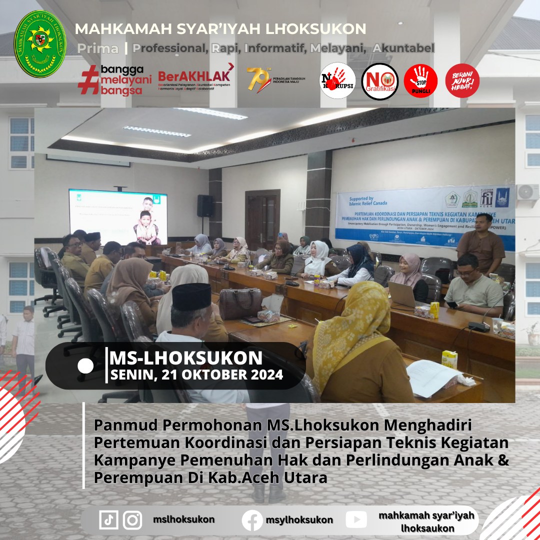 Panmud Permohonan MS.Lhoksukon Menghadiri Pertemuan Koordinasi dan Persiapan Teknis Kegiatan Kampanye Pemenuhan Hak dan Perlindungan Anak & Perempuan Di Kab.Aceh Utara1