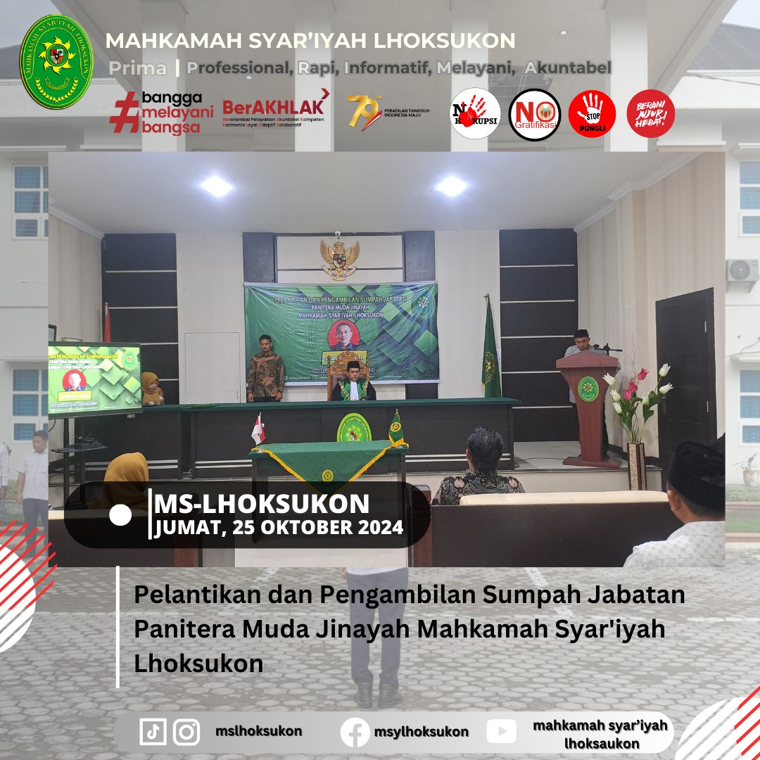 Pelantikan dan Pengambilan Sumpah Jabatan Panitera Muda Jinayah Mahkamah Syar'iyah Lhoksukon