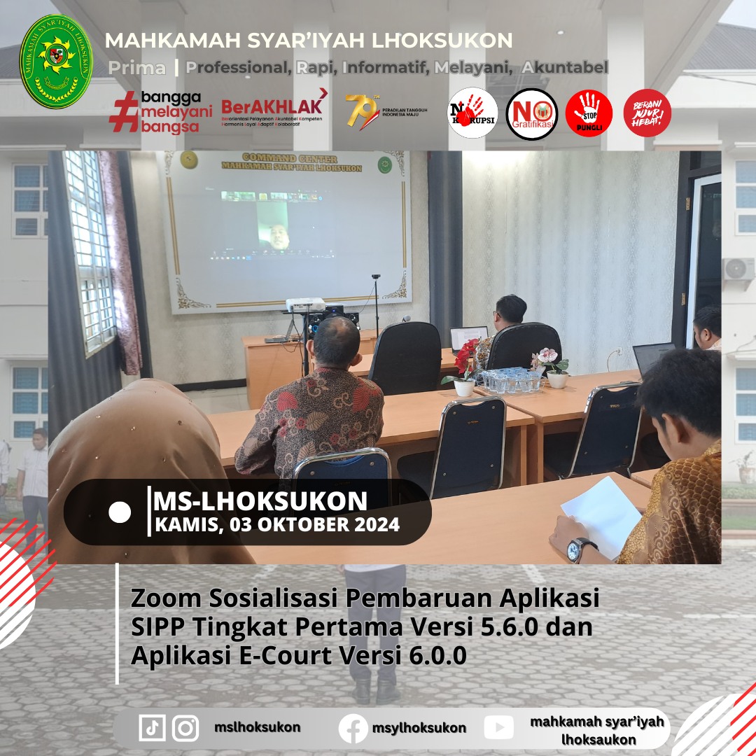 zoom Sosialisasi Pembaruan Aplikasi SIPP Tingkat Pertama Versi 5.6.0 dan Aplikasi E-Court Versi 6.0.0