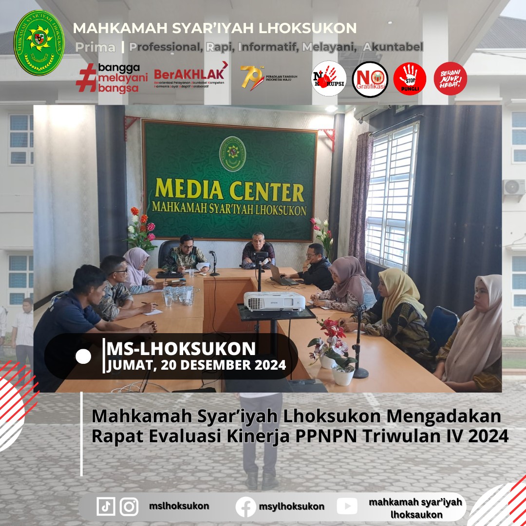Mahkamah Syar'iyah Lhoksukon Mengadakan Rapat Evaluasi Kinerja PPNPN Triwulan IV 2024