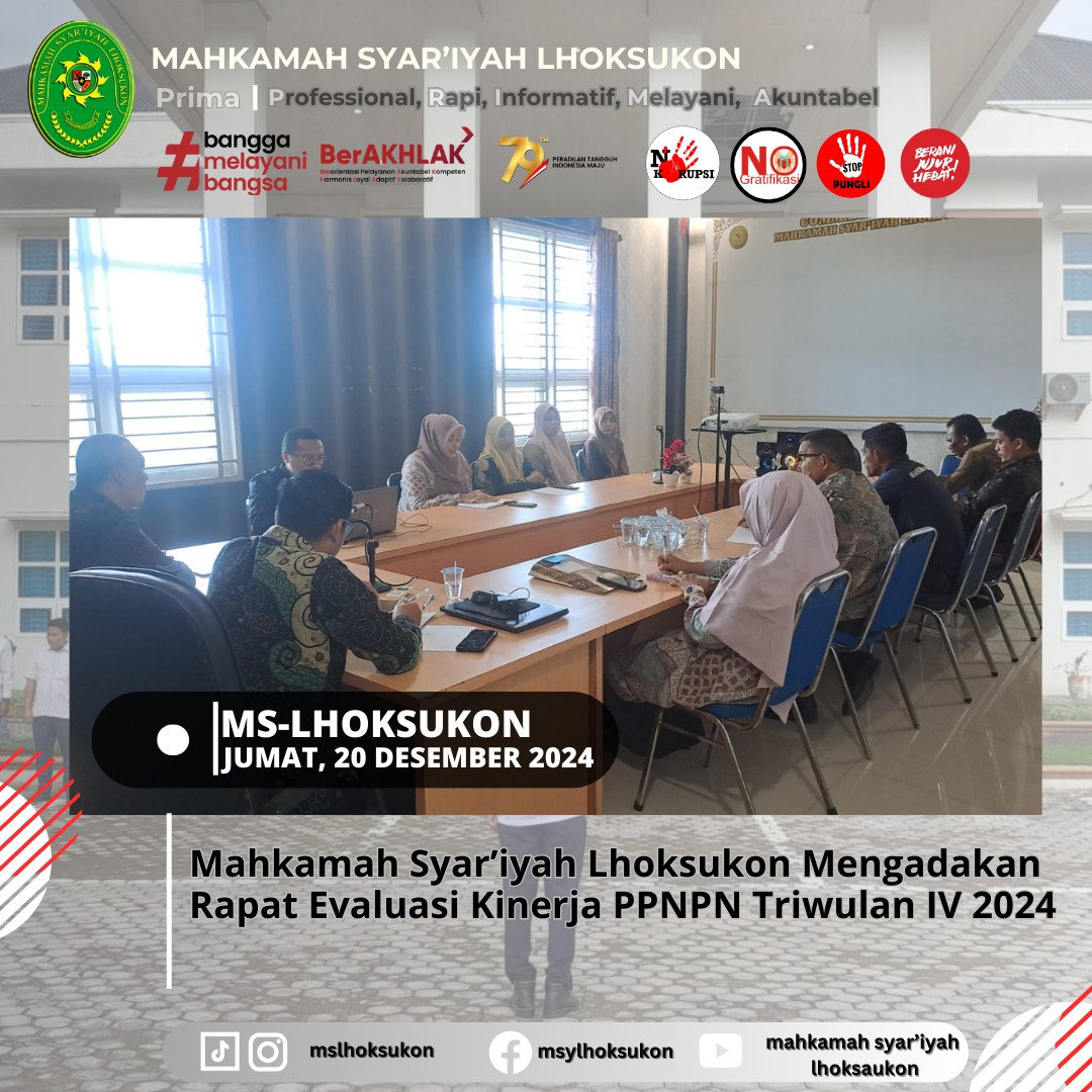 Mahkamah Syar'iyah Lhoksukon Mengadakan Rapat Evaluasi Kinerja PPNPN Triwulan IV 2024