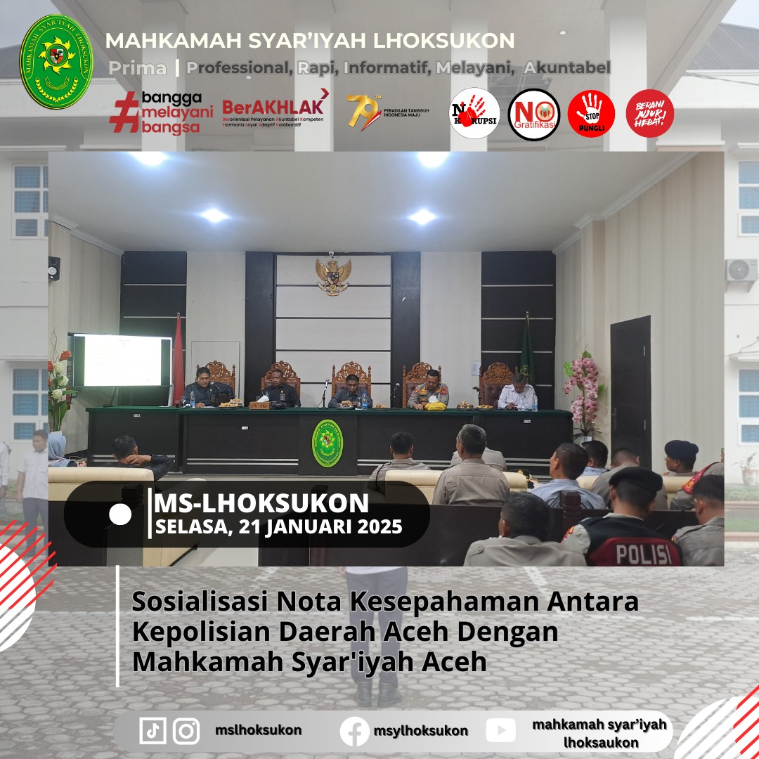 sosialisasi Nota Kesepahaman Antara Kepolisian Daerah Aceh Dengan Mahkamah Syar'iyah Aceh